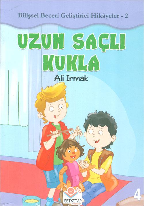 Uzun Saçlı Kukla - Ali Irmak - Setkitap Yayıncılık - Resim 1