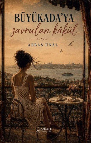Büyükada'ya Savrulan Kakül | Yasemin Yayınları (İnce Kapak) - Resim 1
