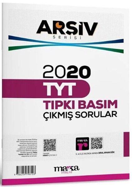 2020 TYT Arşiv Serisi Tıpkı Basım Çıkmış Sorular Tamamı Video Çözümlü | Marka Yayınları (İnce Kapak) - Resim 1