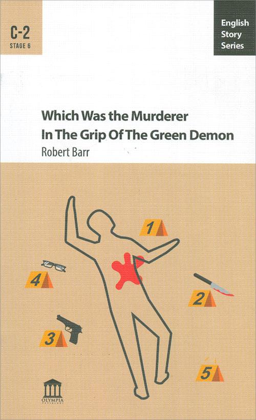 Wich Was the Murderer In The Grip Of The Green Demon C-2 - Robert Barr - Olympia Yayınları