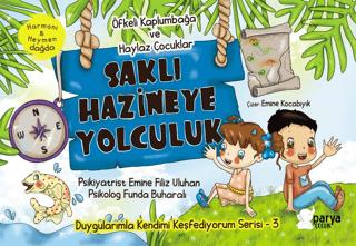 Saklı Hazineye Yolculuk - 3 (Öfkeli Kaplumbağa ve Haylaz Çocuklar)