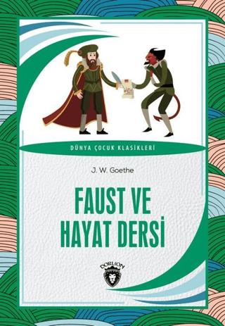Faust ve Hayat Dersi | Dorlion Yayınları (Ciltsiz) - Resim 1