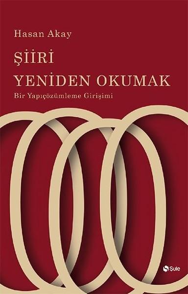Şiiri Yeniden Okumak | Şule Yayınları (İnce Kapak) - Resim 1