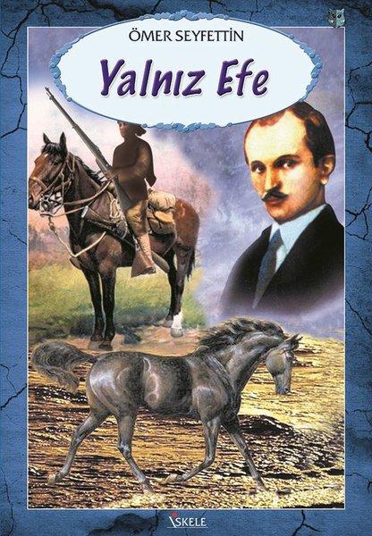 Yalnız Efe | İskele Yayıncılık (İnce Kapak) - Resim 1