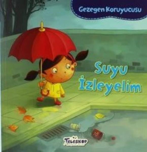Suyu İzleyelim-Gezegen Koruyucusu | Teleskop Popüler Bilim (İnce Kapak) - Resim 1