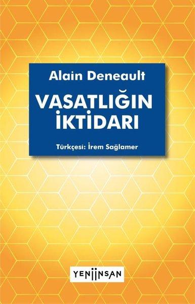Vasatlığın İktidarı | Yeni İnsan Yayınevi (İnce Kapak) - Resim 1