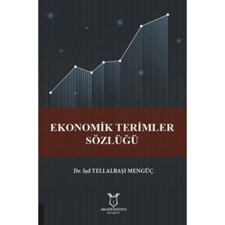 Ekonomik Terimler Sözlüğü | Akademisyen Kitabevi (Ciltsiz) - Resim 1