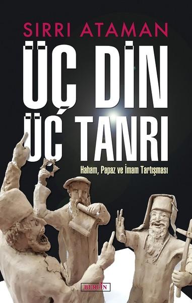 Üç Din Üç Tanrı | Berfin Yayınları (İnce Kapak) - Resim 1