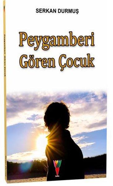 Peygamberi Gören Çocuk | Kırmızı Havuç Yayınları (İnce Kapak) - Resim 1