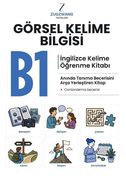 B1 Görsel Kelime Bilgisi - İngilizce Kelime Öğrenme Kitabı | Zugzwang (İnce Kapak) - Resim 1