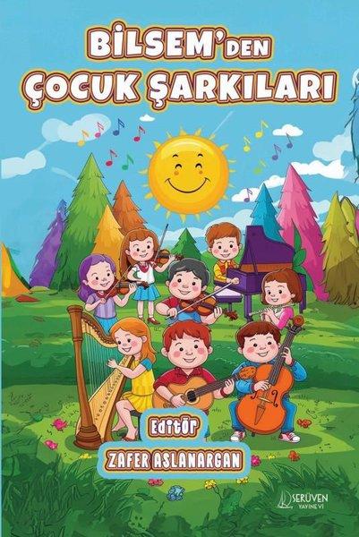 Bilsem'den Çocuk Şarkıları | Serüven Yayınevi (İnce Kapak) - Resim 1