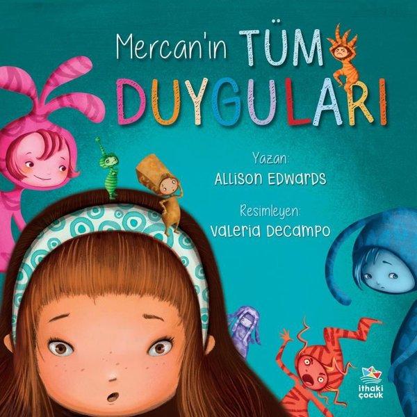 Mercan'ın Tüm Duyguları | İthaki Çocuk (İnce Kapak) - Resim 1