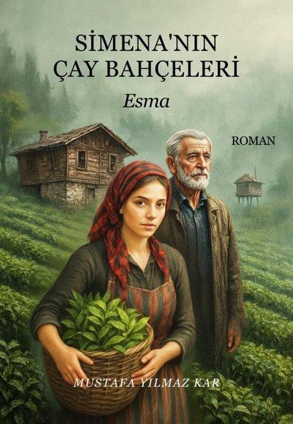 Simena'nın Çay Bahçeleri Esma | MST Ajans Production (İnce Kapak) - Resim 1
