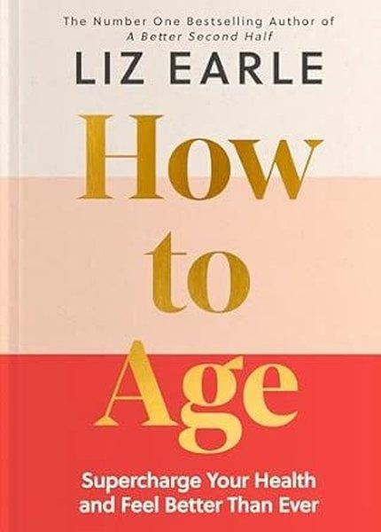 How to Age The instant Number 1 Sunday Times Bestseller | Hodder & Stoughton General Division (Ciltli) - Resim 1