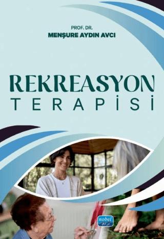 Rekreasyon Terapisi | Nobel Bilimsel Eserler (Ciltsiz) - Resim 1