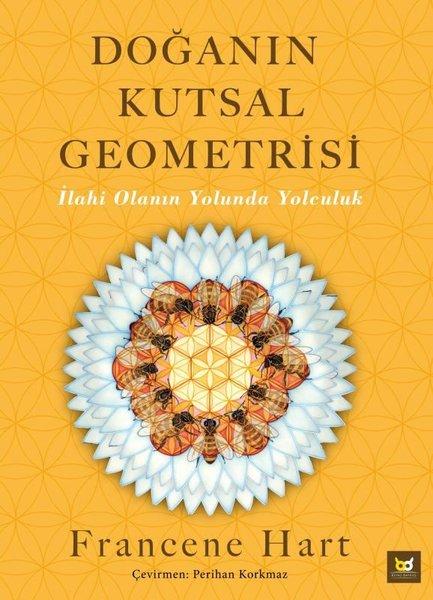 Doğanın Kutsal Geometrisi İlahi Olanın Yolunda Yolculuk | Beyaz Baykuş (İnce Kapak) - Resim 1