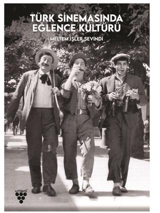 Türk Sinemasında Eğlence Kültürü