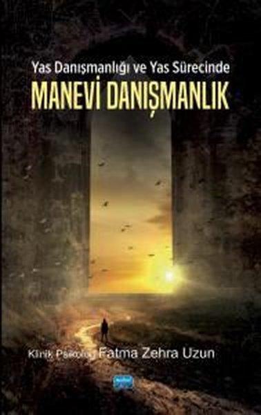 Yas Danışmanlığı ve Yas Sürecinde Manevi Danışmanlık | Nobel Akademik Yayıncılık (İnce Kapak) - Resim 1