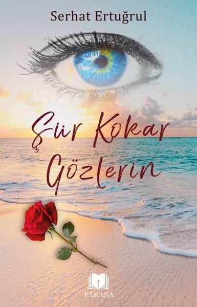 Şiir Kokar Gözlerin | Parana (İnce Kapak) - Resim 1
