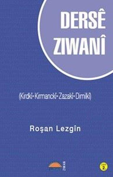 Derse Ziwani | Roşna Yayınları (İnce Kapak) - Resim 1