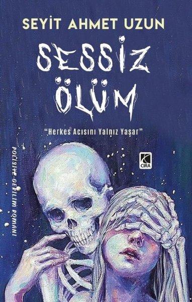 Sessiz Ölüm | Çıra Yayınları (İnce Kapak) - Resim 1