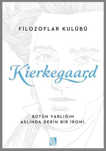 Kierkegaard - Filozoflar Kulübü | Diyojen Yayıncılık (İnce Kapak) - Resim 1