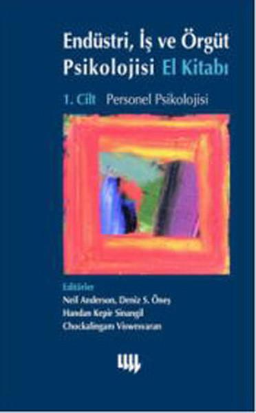 Endüstri İş ve Örgüt Psikolojisi El Kitabı 1. Cilt: Örgüt Psikolojisi | Literatür Yayıncılık (Ciltli) - Resim 1