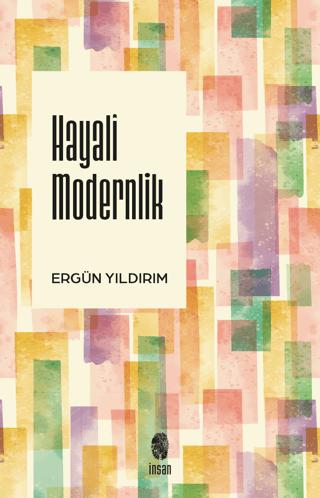 Hayali Modernlik | İnsan Yayınları (Ciltsiz) - Resim 1