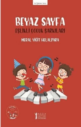 Beyaz Sayfa - Eşlikli Çocuk Şarkıları (CD'li)