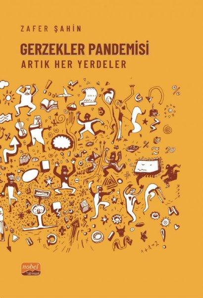 Gerzekler Pandemisi - Artık Her Yerdeler | Nobel Bilimsel Eserler (İnce Kapak) - Resim 1