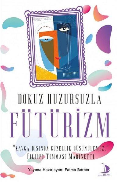 Dokuz Huzursuzla Fütürizm | Genç Destek (İnce Kapak) - Resim 1