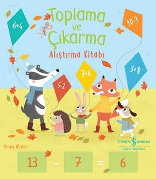 Toplama ve Çıkarma Alıştırma Kitabı | İş Bankası Kültür Yayınları (İnce Kapak) - Resim 1