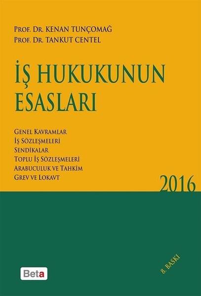 İş Hukukunun Esasları | Beta Yayınları (İnce Kapak) - Resim 1