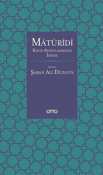 Maturidi - Kayıp Aydınlanmanın İzinde | Otto (İnce Kapak) - Resim 1