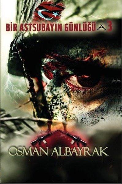 Astsubayın Günlüğü 3 - İsimsiz Kahramanlar | Platanus Publishing (İnce Kapak) - Resim 1
