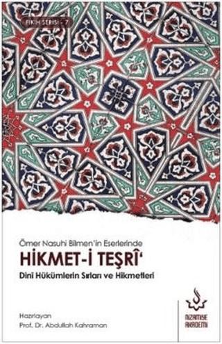 Ömer Nasuhi Bilmen'in Eserlerinde Hikmet-i Teşri