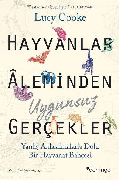 Hayvanlar Aleminden Uygunsuz Gerçekler | Domingo Yayınevi (İnce Kapak) - Resim 1
