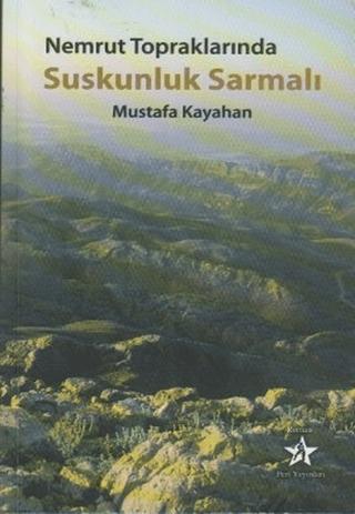 Nemrut Topraklarında Suskunluk Sarmalı | Peri Yayınları (Ciltsiz) - Resim 1