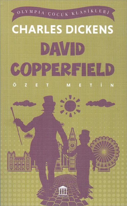 David Copperfield (Özet Metin) - Charles Dickens - Olympia Yayınları
