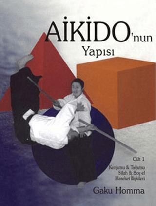 Aikido’nun Yapısı Cilt: 1 | MVT Yayıncılık (Ciltsiz) - Resim 1
