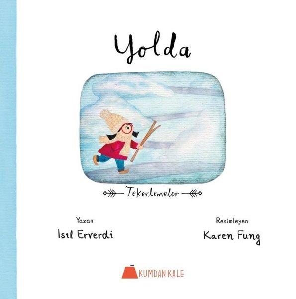 Yolda - Tekerlemeler | Kumdan Kale (İnce Kapak) - Resim 1