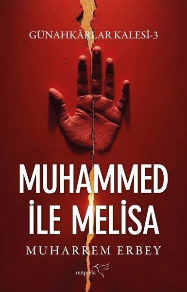Muhammed İle Melisa - Günahkarlar Kalesi 3 | Müptela Yayınları (İnce Kapak) - Resim 1