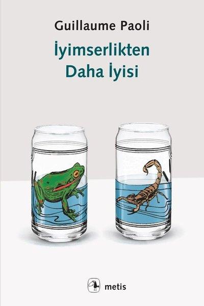 İyimserlikten Daha İyisi | Metis Yayınları (İnce Kapak) - Resim 1