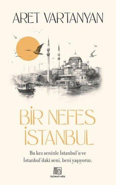 Bir Nefes İstanbul | Üçüncü Göz Yayınları (İnce Kapak) - Resim 1