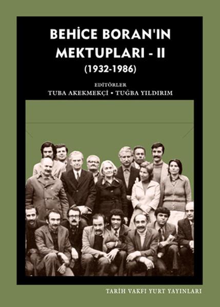 Behice Boran'ın Mektupları 2 ( 1932-1986 ) | Tarih Vakfı Yurt Yayınları (İnce Kapak) - Resim 1