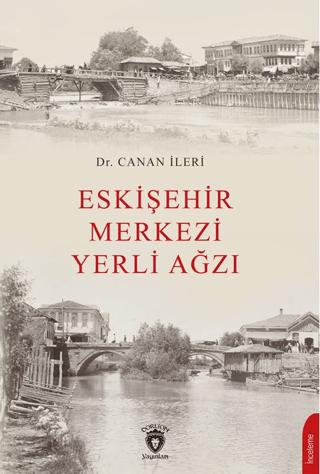 Eskişehir Merkezi Yerli Ağzı | Dorlion Yayınları (Ciltsiz) - Resim 1