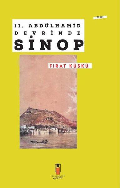 2. Abdülhamid Devrinde Sinop | İdeal Kültür Akademi (İnce Kapak) - Resim 1
