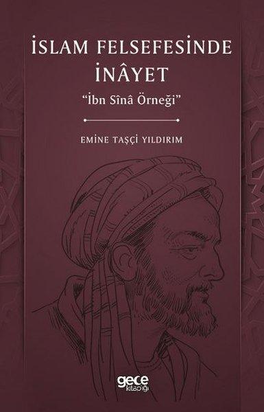 İslam Felsefesinde İnayet - İbn Sina Örneği | Gece Kitaplığı (İnce Kapak) - Resim 1