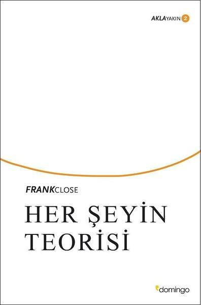Her Şeyin Teorisi: Aklayakın 2 | Domingo Yayınevi (İnce Kapak) - Resim 1
