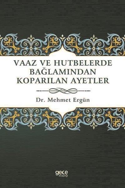 Vaaz ve Hutbelerde Bağlamından Koparılan Ayetler | Gece Kitaplığı (İnce Kapak) - Resim 1